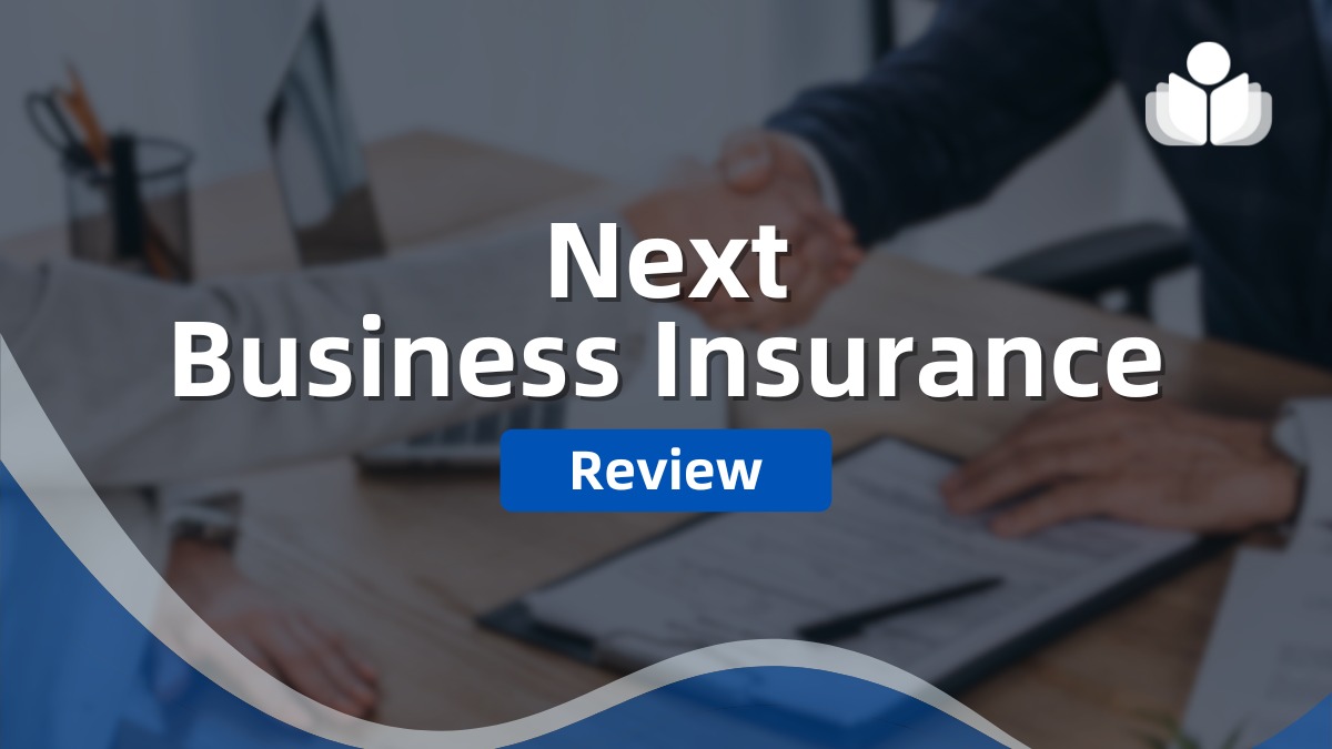 NEXT Business Insurance Review 2024 – Is It Legit?