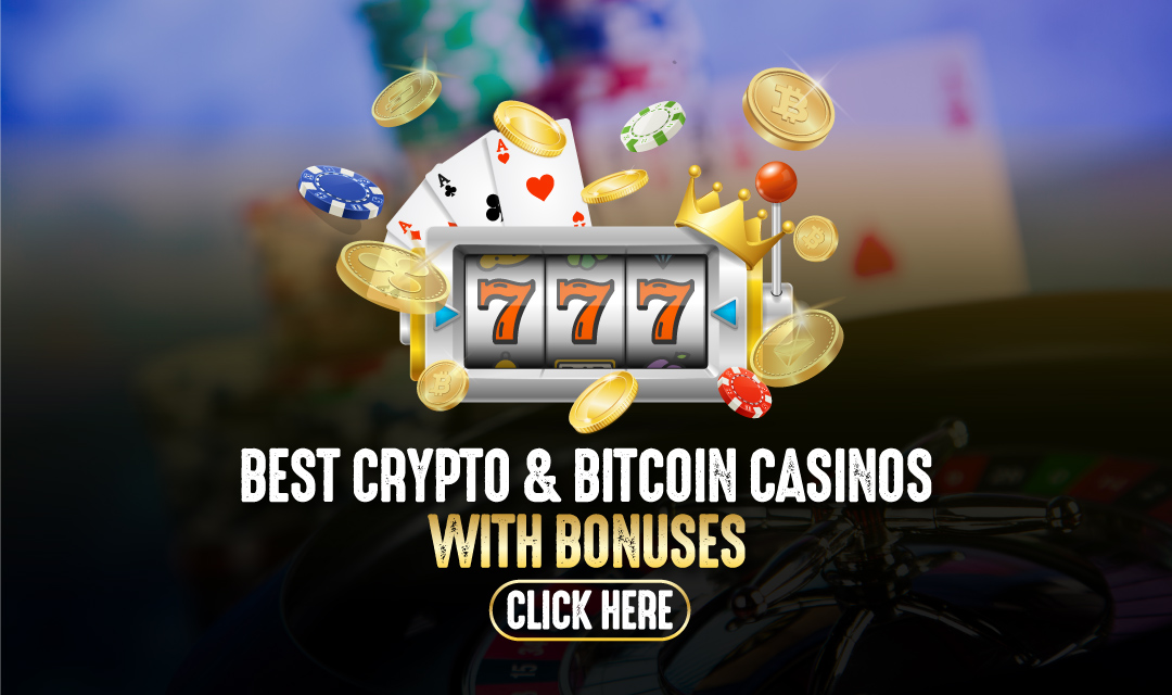 10 Best Crypto & Bitcoin Casinos with TOP Bonuses in 2024