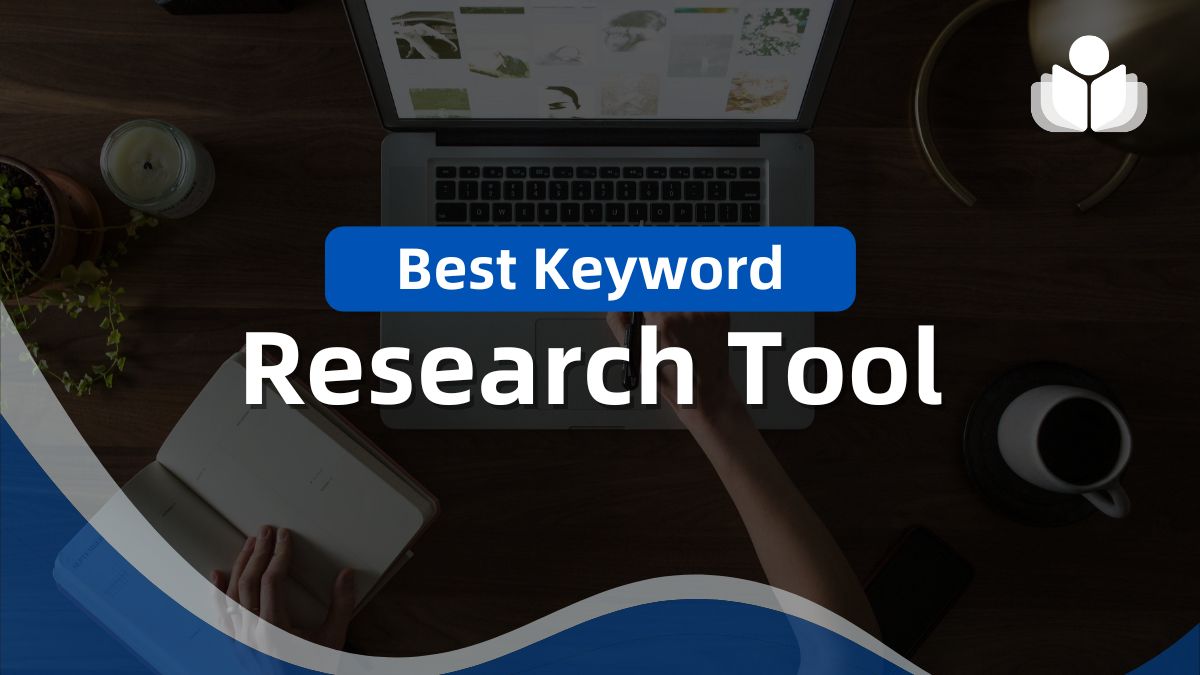 Best Keyword Research Tools