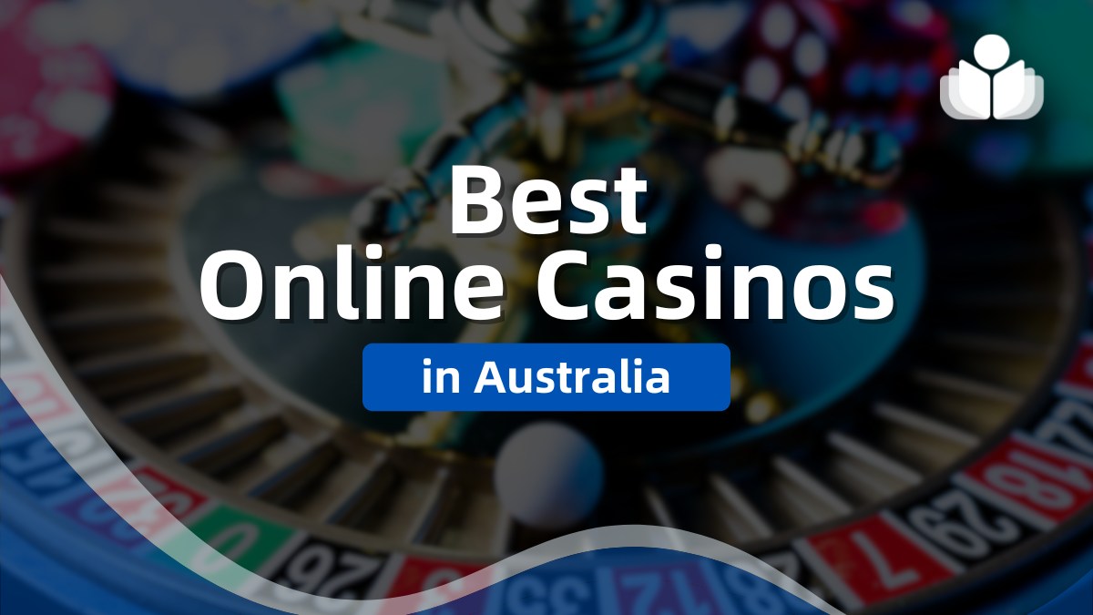 Best Online Casinos Australia – Top 10 Australian Real Money Casino Sites [2024 Update]