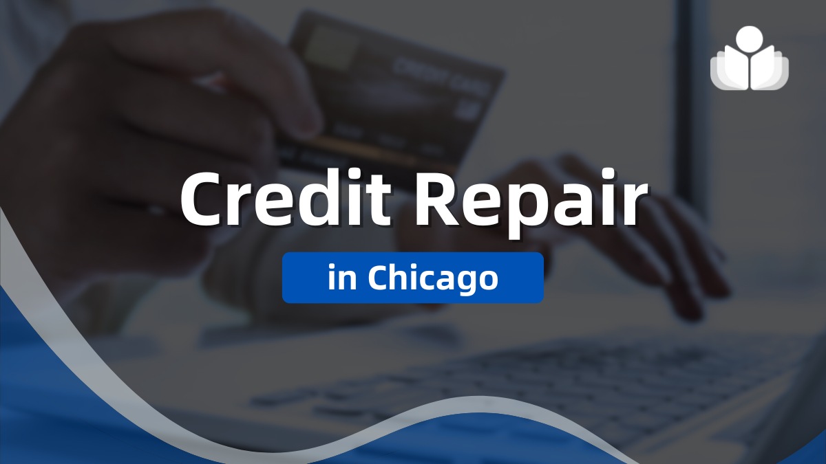 7 Best Chicago Credit Repair Companies Ranked for 2025