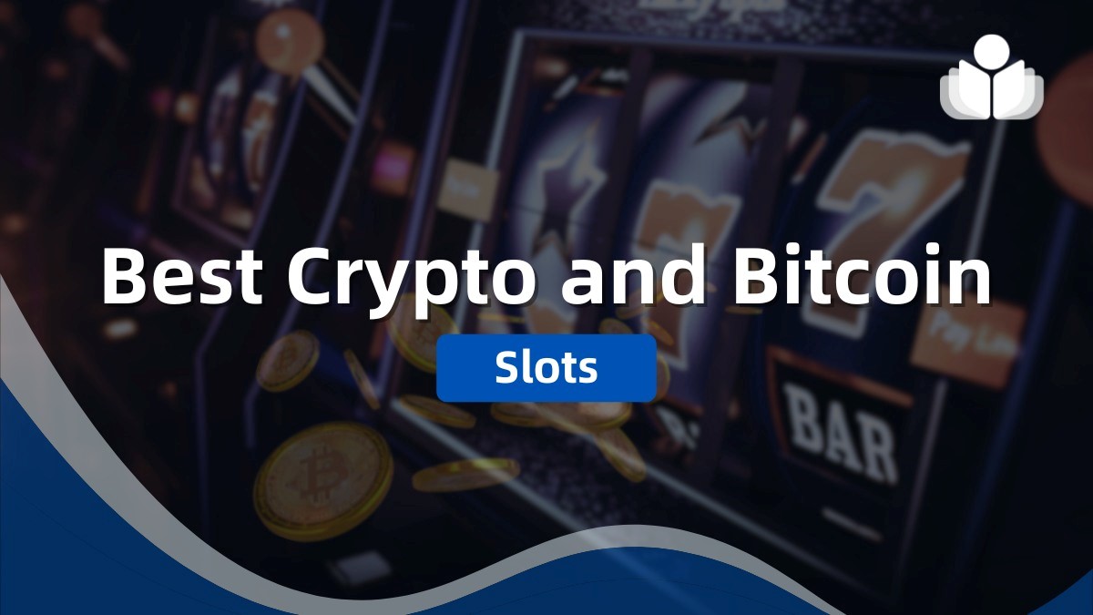 Best Crypto Slots in 2024 – Top 10 Bitcoin Slot Sites for BIG Wins