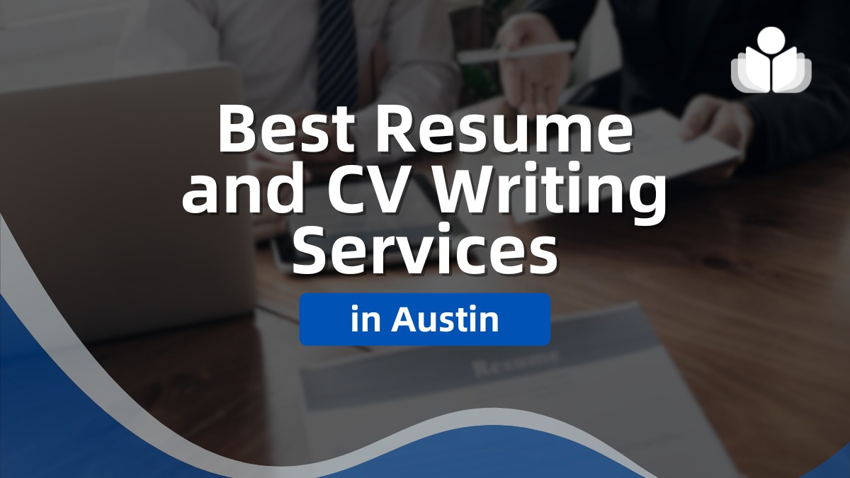 12 Best Resume & CV Writing Services in Austin in 2024