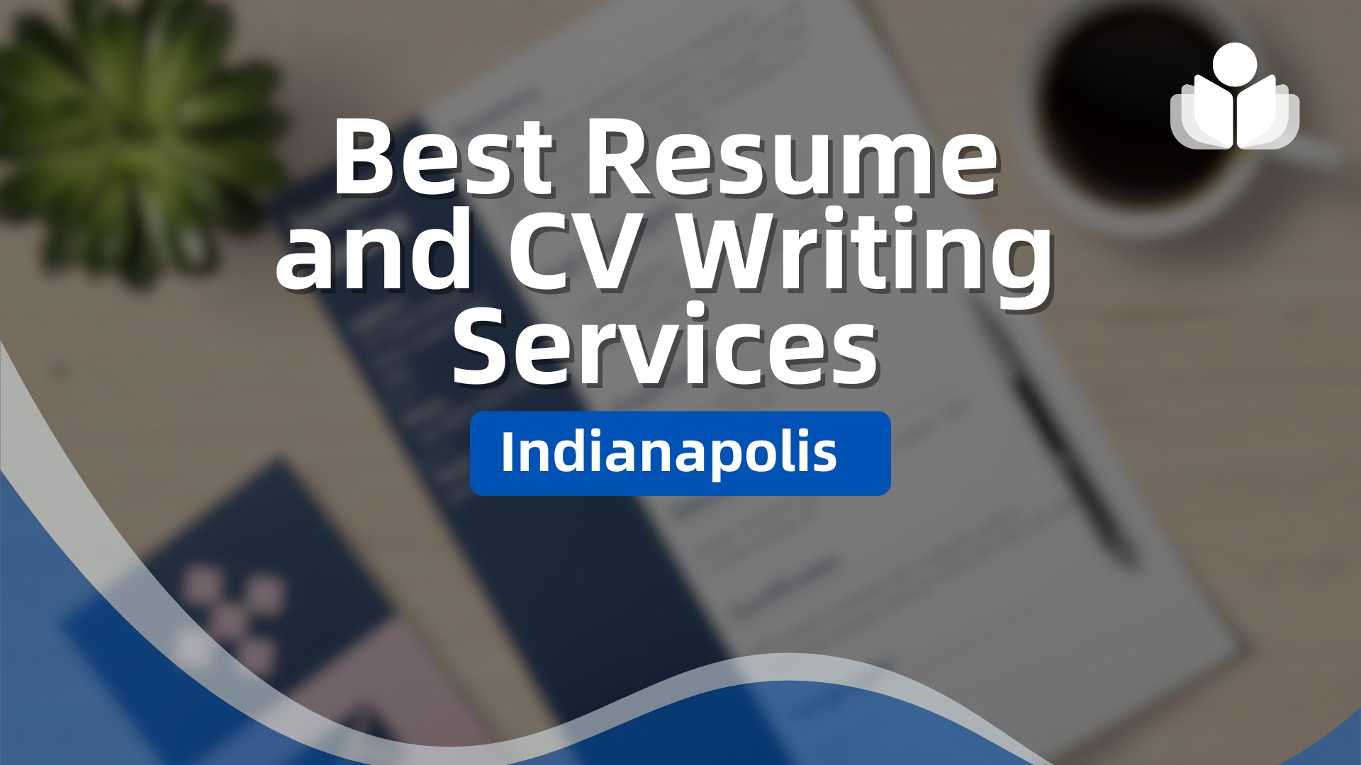 12 Best Resume & CV Writing Services Indianapolis in 2024