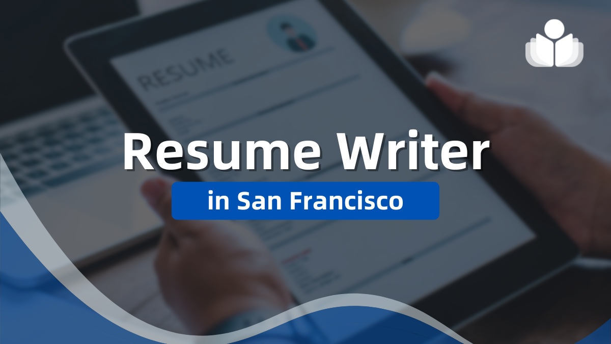 Top 12 Resume Writer San Francisco Services for 2024