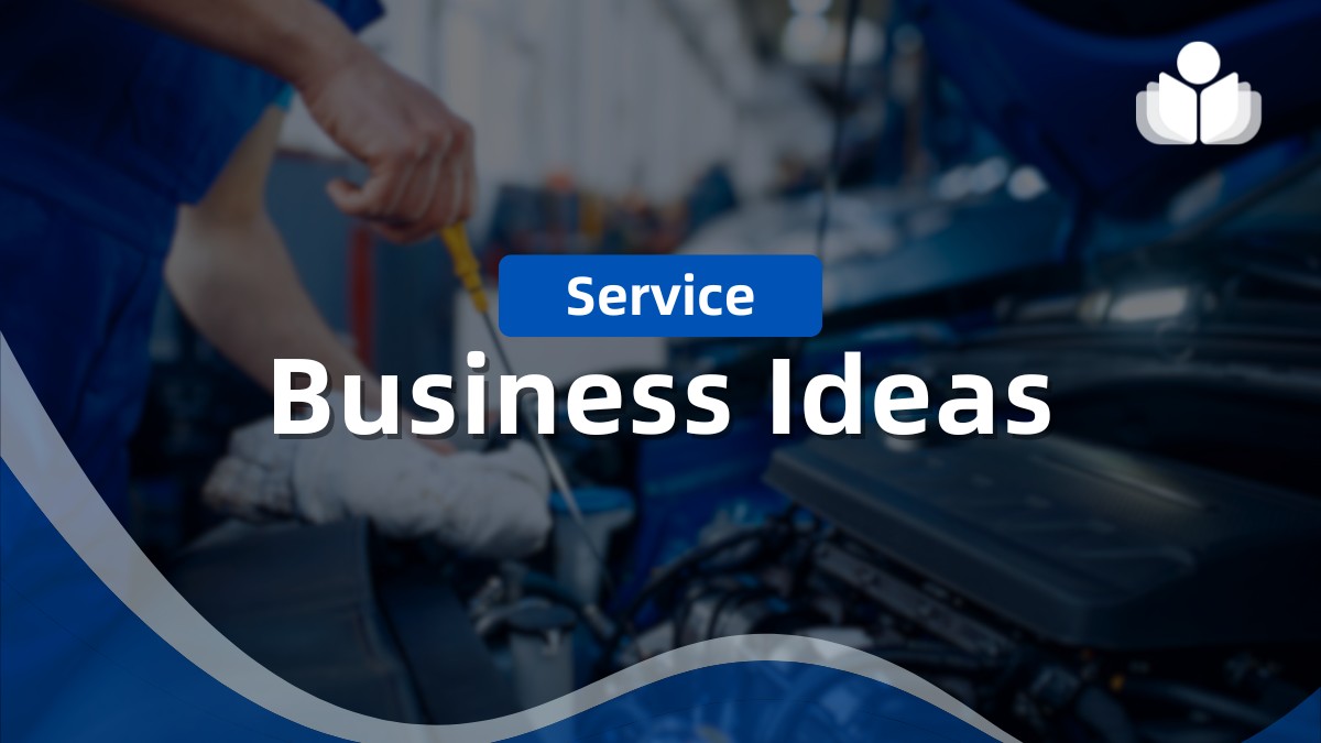 Service Business Ideas