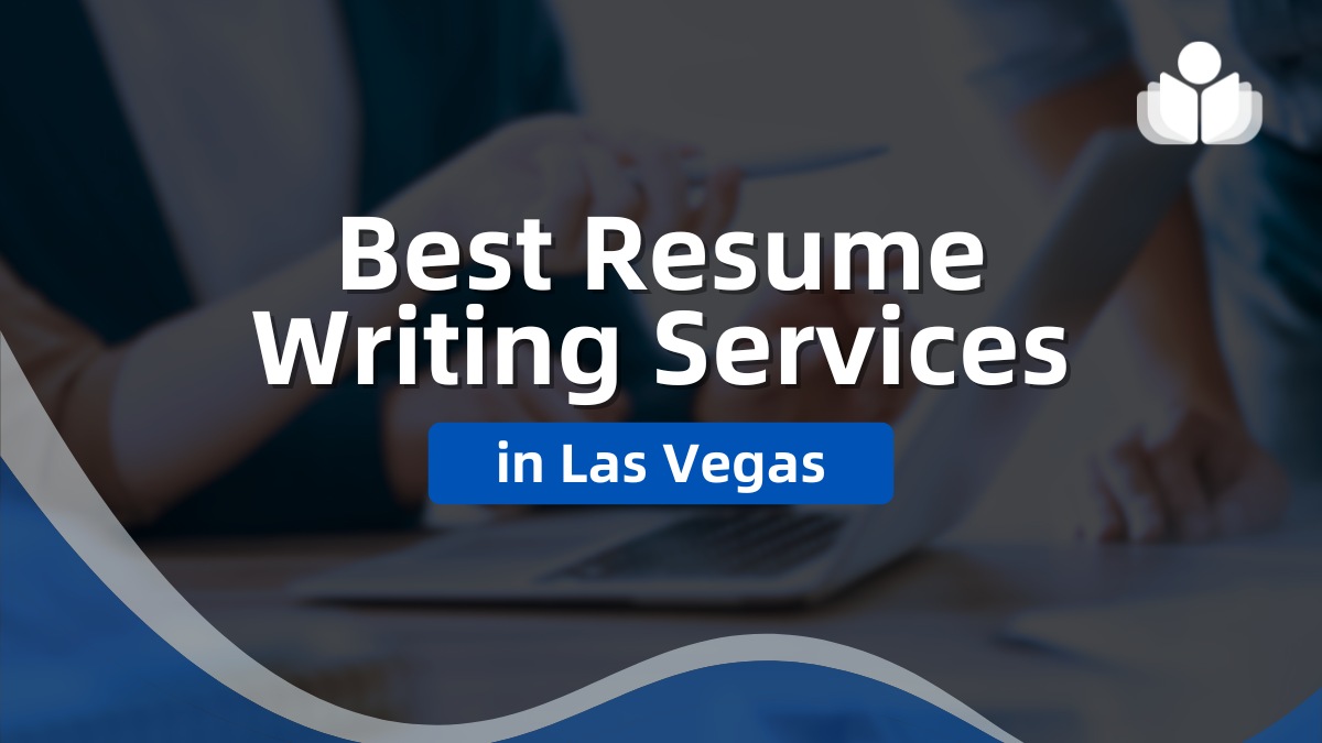 13 Best Resume Writing Services in Las Vegas: 2024 Guide