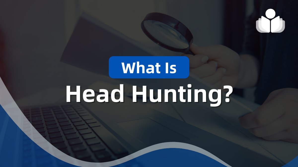 What Is Headhunting