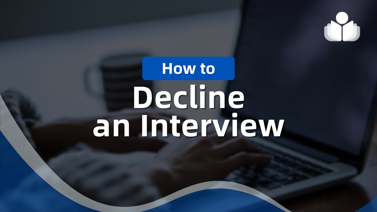 How to Decline an Interview